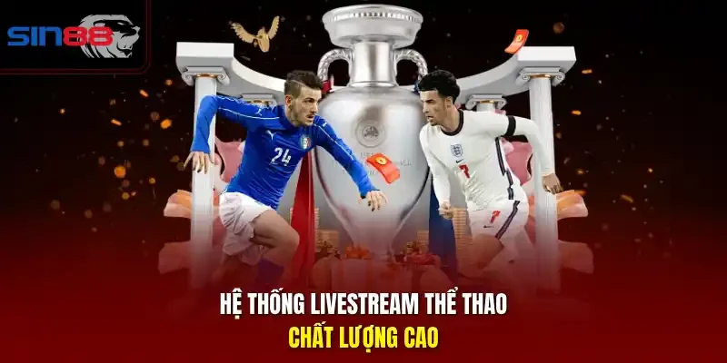Hệ thống livestream thể thao chất lượng cao.